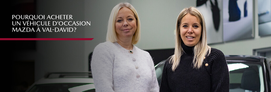 Pourquoi acheter un véhicule d’occasion Mazda à Val-David?