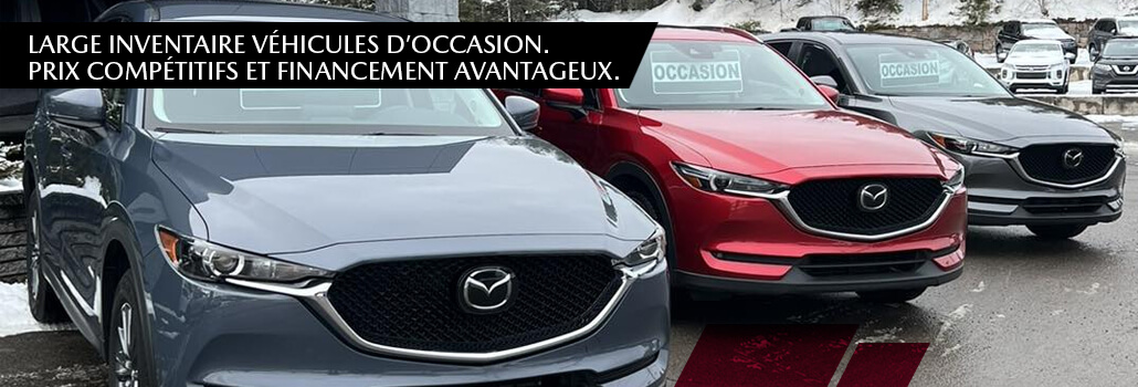Véhicules d’occasion Mazda : des prix compétitifs et du financement avantageux chez Mazda Val-David