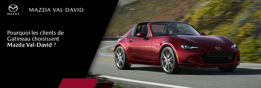 Pourquoi les clients de Gatineau choisissent Mazda Val-David