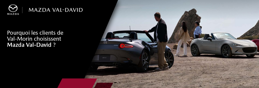 Pourquoi les clients de Val-Morin choisissent Mazda Val-David
