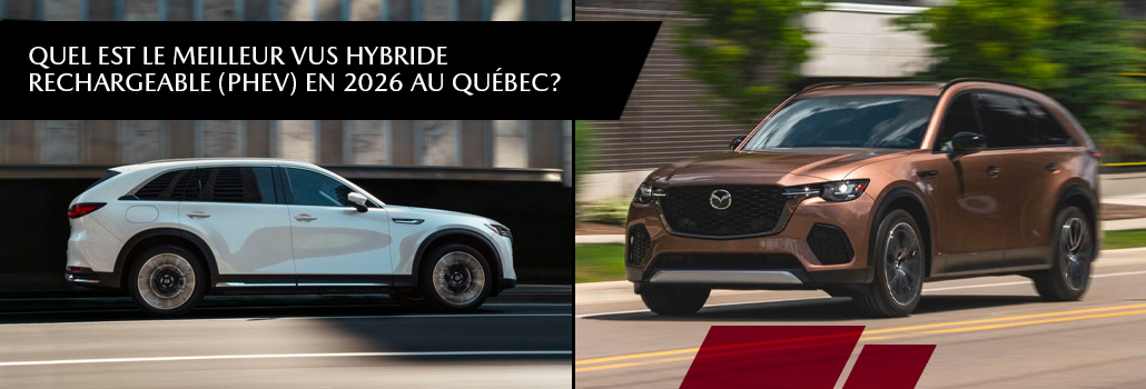 Quel est le meilleur VUS hybride rechargeable (PHEV) en 2026 au Québec?